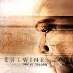 Entwine : Time of Despair
